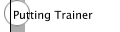 Putting Trainer